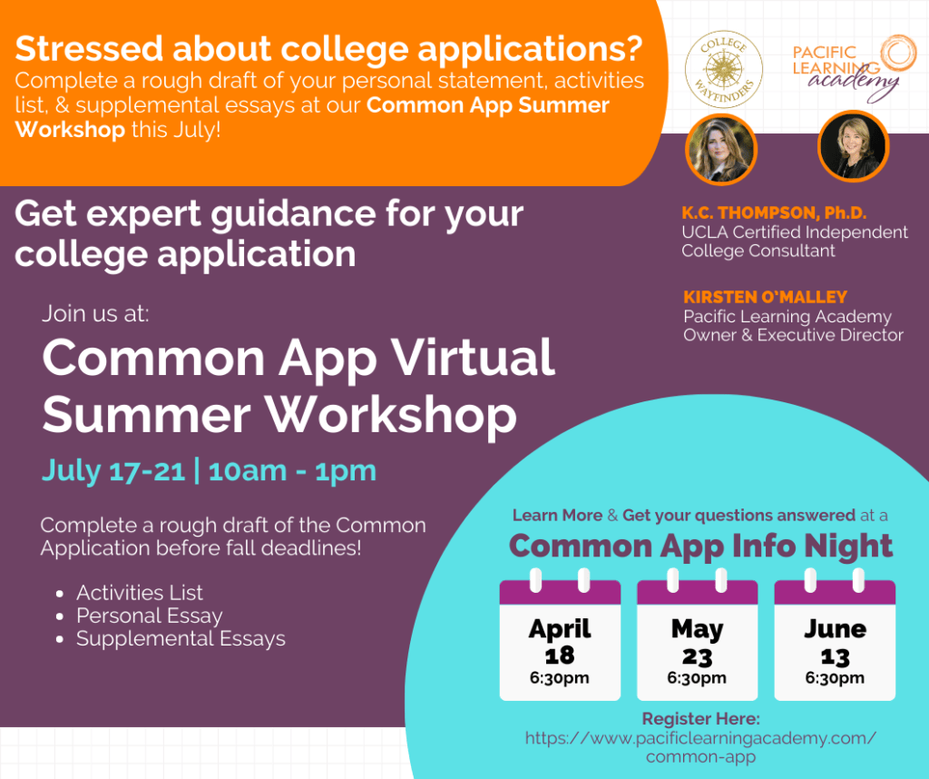 Common App Virtual Summer Workshop July 17-21, 2023. Join us at one of three parent informational evenings: April 18, May 23, and June 13. 